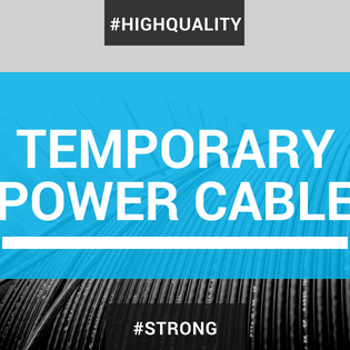 How Chemistry Can Make Your Temporary Power Cable Last 50% Longer